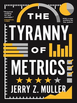 cover image of The Tyranny of Metrics